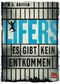 Lifers - Es gibt kein Entkommen Cover des Buches Lifers - Es gibt kein Entkommen (ISBN: 9783551520920)