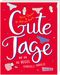 Gute Tage - Wie du die Regel geregelt kriegst Cover des Buches Gute Tage - Wie du die Regel geregelt kriegst (ISBN: 9783551554000)