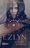 Ezlyn - Im Zeichen der Seherin Cover des Buches Ezlyn - Im Zeichen der Seherin