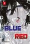 Cold as Blue & Aggressive as Red 1 Cover des Buches Cold as Blue & Aggressive as Red 1 (ISBN: 9783551625458)