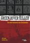 Green River Killer Cover des Buches Green River Killer (ISBN: 9783551736444)