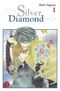 Silver Diamond, Band 1 Cover des Buches Silver Diamond, Band 1 (ISBN: 9783551765314)