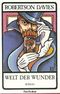 Welt der Wunder Cover des Buches Welt der Wunder (ISBN: 9783552038035)