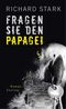Fragen Sie den Papagei Cover des Buches Fragen Sie den Papagei (ISBN: 9783552054677)