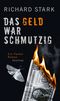 Das Geld war schmutzig Cover des Buches Das Geld war schmutzig (ISBN: 9783552058347)