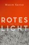 Rotes Licht Cover des Buches Rotes Licht (ISBN: 9783552058538)
