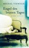 Engel des letzten Tages Cover des Buches Engel des letzten Tages (ISBN: 9783552061286)