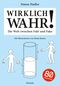 Wirklich wahr! Cover des Buches Wirklich wahr! (ISBN: 9783552063501)