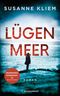 Lügenmeer Cover des Buches Lügenmeer (ISBN: 9783570103531)