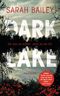 Dark Lake Cover des Buches Dark Lake (ISBN: 9783570103562)