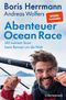 Abenteuer Ocean Race Cover des Buches Abenteuer Ocean Race (ISBN: 9783570105313)