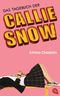 Das Tagebuch der Callie Snow Cover des Buches Das Tagebuch der Callie Snow (ISBN: 9783570164952)