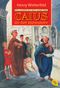 Caius ist ein Dummkopf Cover des Buches Caius ist ein Dummkopf (ISBN: 9783570205204)