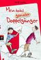 Mein total genialer Doppelgänger Cover des Buches Mein total genialer Doppelgänger (ISBN: 9783570224595)