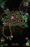 Dark Charm Cover des Buches Dark Charm (ISBN: 9783570313343)