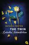 The Twin - Geliebtes Schwesterlein Cover des Buches The Twin - Geliebtes Schwesterlein (ISBN: 9783570314036)