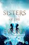 Sisters of the Sword - Die Magie unserer Herzen Cover des Buches Sisters of the Sword - Die Magie unserer Herzen (ISBN: 9783570314784)