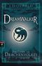 Dreamwalker - Der Zauber des Drachenvolkes Cover des Buches Dreamwalker - Der Zauber des Drachenvolkes (ISBN: 9783570403068)