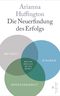 Die Neuerfindung des Erfolgs Cover des Buches Die Neuerfindung des Erfolgs (ISBN: 9783570501733)