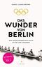 Das Wunder von Berlin Cover des Buches Das Wunder von Berlin (ISBN: 9783570501849)