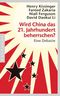 Wird China das 21. Jahrhundert beherrschen? Cover des Buches Wird China das 21. Jahrhundert beherrschen? (ISBN: 9783570551882)