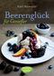 Beerenglück für Genießer Cover des Buches Beerenglück für Genießer (ISBN: 9783572081714)