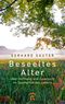 Beseeltes Alter: Über Hoffnung und Zuversicht im Spätherbst des Lebens Cover des Buches Beseeltes Alter: Über Hoffnung und Zuversicht im Spätherbst des Lebens (ISBN: 9783579062198)