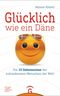 Glücklich wie ein Däne Cover des Buches Glücklich wie ein Däne (ISBN: 9783579086569)