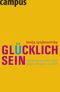 Glücklich sein Cover des Buches Glücklich sein (ISBN: 9783593385273)
