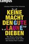 Keine Macht den Gute-Laune-Dieben Cover des Buches Keine Macht den Gute-Laune-Dieben (ISBN: 9783593386850)