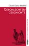 Geschlechtergeschichte Cover des Buches Geschlechtergeschichte (ISBN: 9783593391830)