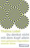 Du denkst nicht mit dem Kopf allein Cover des Buches Du denkst nicht mit dem Kopf allein (ISBN: 9783593399935)