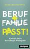 Beruf und Familie - Passt! Cover des Buches Beruf und Familie - Passt! (ISBN: 9783593508313)