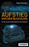Aufstieg aus der Blechliga Cover des Buches Aufstieg aus der Blechliga (ISBN: 9783593514680)