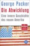 Die Abwicklung Cover des Buches Die Abwicklung (ISBN: 9783596030255)