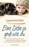 Eine Liebe so groß wie du Cover des Buches Eine Liebe so groß wie du (ISBN: 9783596035373)