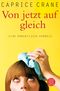 Von jetzt auf gleich Cover des Buches Von jetzt auf gleich (ISBN: 9783596172429)