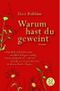 Warum hast du geweint Cover des Buches Warum hast du geweint (ISBN: 9783596178858)