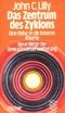 Das Zentrum des Zyklons Cover des Buches Das Zentrum des Zyklons (ISBN: 9783596217687)