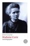 Madame Curie Cover des Buches Madame Curie (ISBN: 9783596222438)