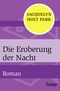 Die Eroberung der Nacht Cover des Buches Die Eroberung der Nacht (ISBN: 9783596124589)