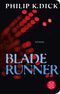 Blade Runner Cover des Buches Blade Runner (ISBN: 9783596522736)