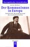 Der Kommunismus in Europa Cover des Buches Der Kommunismus in Europa (ISBN: 9783596601615)