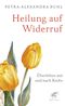 Heilung auf Widerruf Cover des Buches Heilung auf Widerruf (ISBN: 9783608963731)