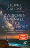 Zwischen Urknall und Apokalypse Cover des Buches Zwischen Urknall und Apokalypse (ISBN: 9783608966558)