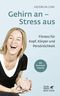Gehirn an – Stress aus Cover des Buches Gehirn an – Stress aus (ISBN: 9783608983586)