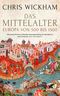 Das Mittelalter Cover des Buches Das Mittelalter (ISBN: 9783608985054)