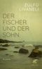 Der Fischer und der Sohn Cover des Buches Der Fischer und der Sohn (ISBN: 9783608986921)