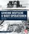 Geheime deutsche U-Boot-Operationen Cover des Buches Geheime deutsche U-Boot-Operationen (ISBN: 9783613045156)