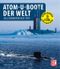 Atom-U-Boote der Welt Cover des Buches Atom-U-Boote der Welt (ISBN: 9783613046979)